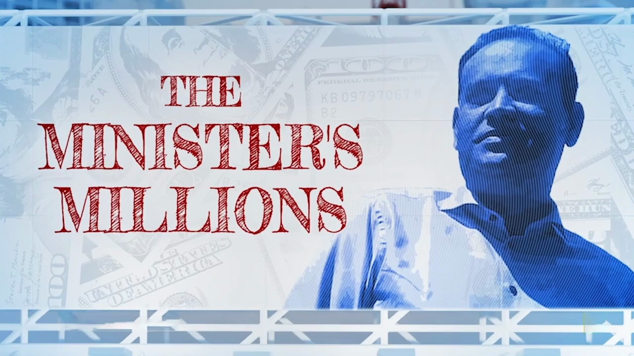 The Minister’s Millions